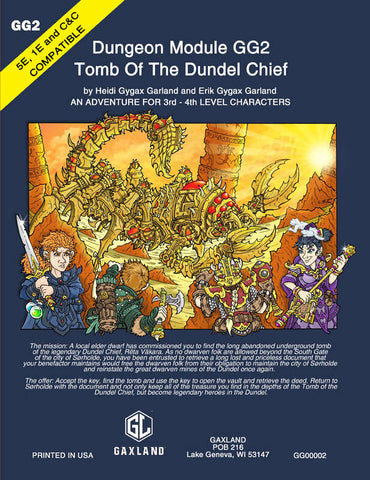 GG2: Tomb of the Dundel Chief - 5E, 1E, & C&C compatible.