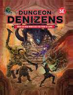 D&D 5E Dungeon Denizens