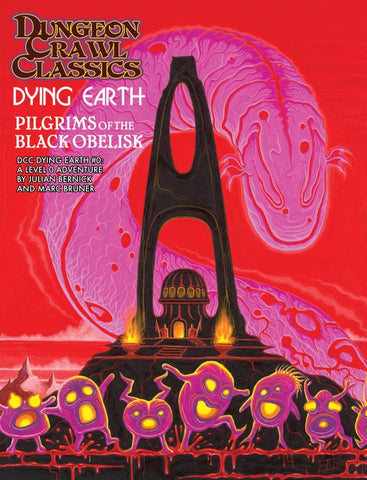 Dungeon Crawl Classics: Dying Earth #0: The Black Obelisk