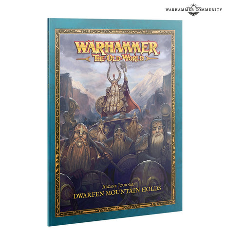 Warhammer The Old World – Arcane Journal: Dwarfen Mountain Holds