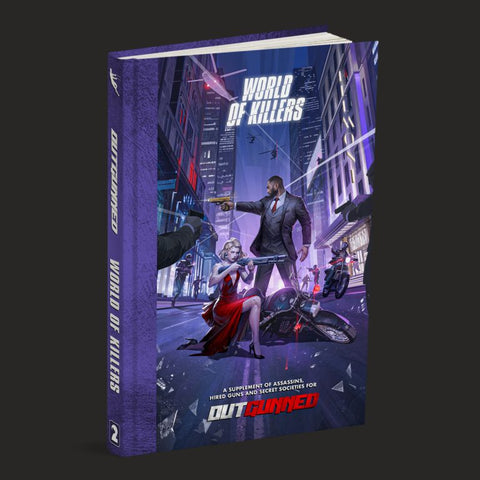 Outgunned RPG: World Of Killers + complimentary PDF