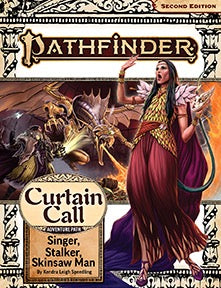 Pathfinder Adventure Path: Singer, Stalker, Skinsaw Man (Curtain Call 2 of 3)