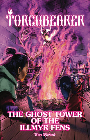Torchbearer 2E The Ghost Tower of the Illmyr Fens + complimentary PDF