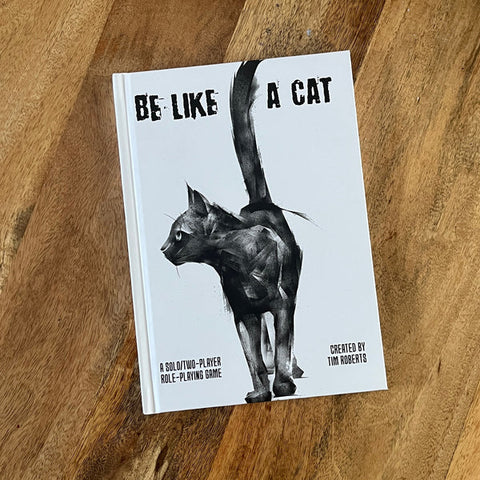 Be Like a Cat, a solo/2-player RPG: Rulebook (expected in stock by 21st May)