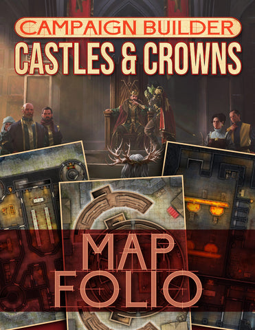 Castles & Crowns: Campaign Builder Map Folio