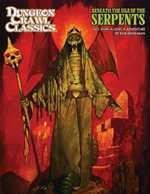 Dungeon Crawl Classics #109: Beneath the Isle of Serpents
