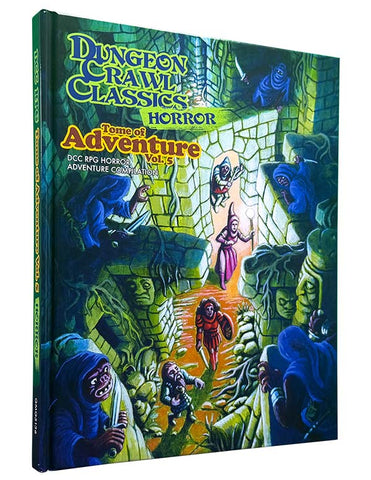 Dungeon Crawl Classics: Tome of Adventure Volume 5 DCC Horror