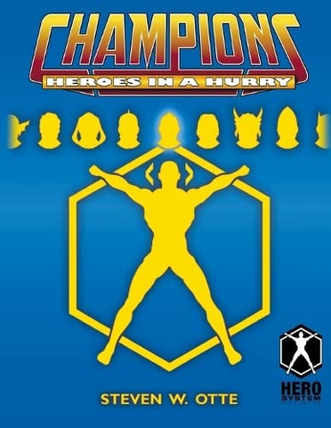 Champions: Heroes In A Hurry + complimentary PDF