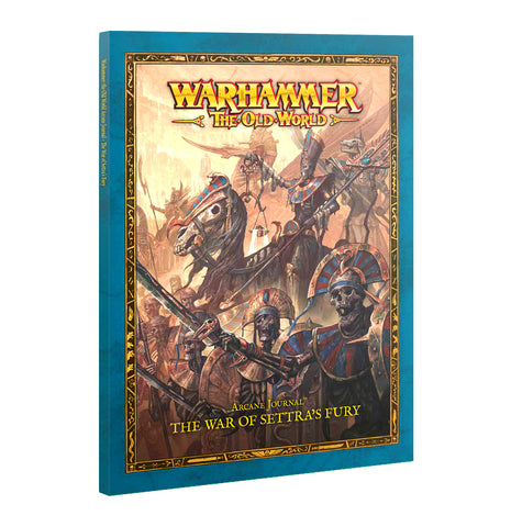Arcane Journal: The War Of Settra's Fury (release date 18th October)