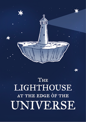 The Lighthouse At The Edge Of The Universe