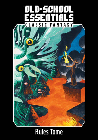 Old-School Essentials Classic Fantasy Rules Tome + complimentary PDF