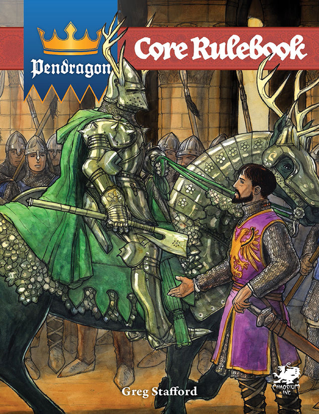 Pendragon: Core Rulebook Pendragon: Core Rulebook