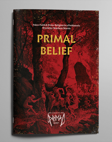 Primal Quest Essentials: Primal Belief