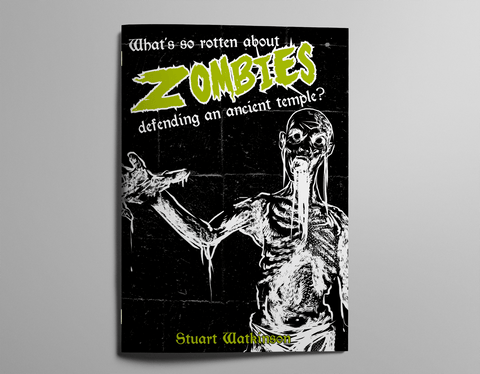 What's So Rotten about Zombies Defending An Ancient Temple?