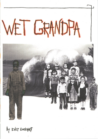 Wet Grandpa + complimentary PDF