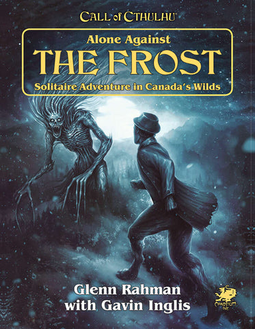 Call of Cthulhu 7th Ed: Alone Against the Frost + complimentary PDF