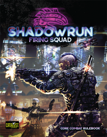 Shadowrun Firing Squad