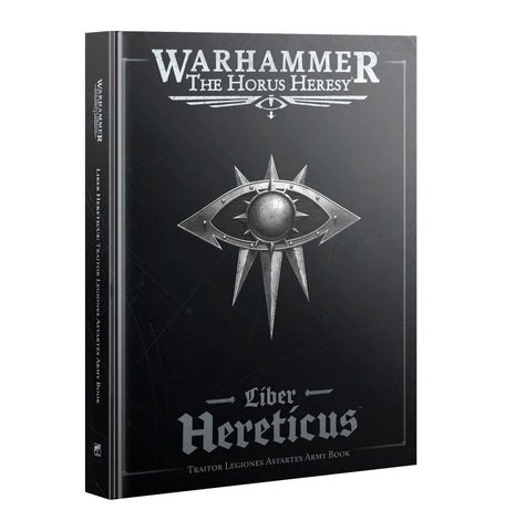 Warhammer Horus Heresy: Liber Hereticus Army Book