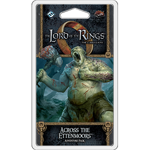 Lord of the Rings LCG: Across the Ettenmoors