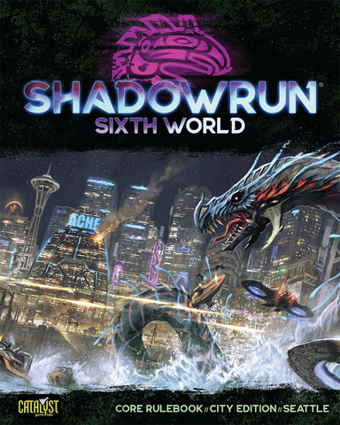 Shadowrun 6th Edition Core Rule Book City Edition Seattle