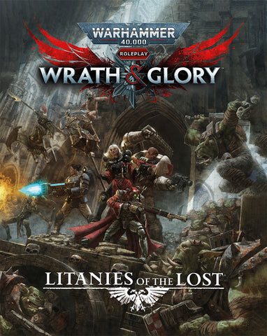 Wrath & Glory: Litanies of the Lost - Warhammer 40000 Roleplay + complimentary PDF