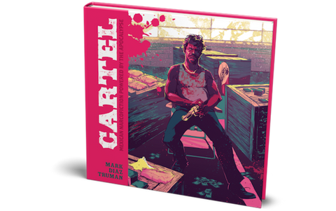 Cartel: A Mexican Narcofiction Tabletop Roleplaying Game Hardcover + complimentary PDF