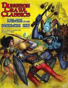 Dungeon Crawl Classics #67: Sailors on the Starless Sea