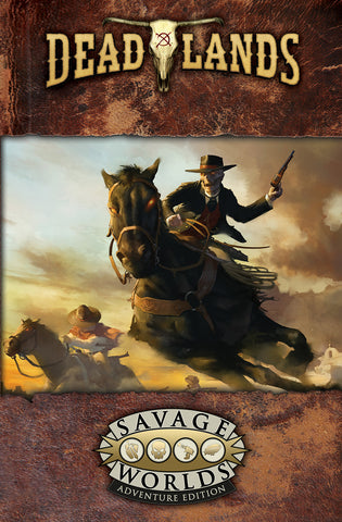 Deadlands: the Weird West Core Rulebook