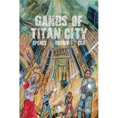 Gangs of Titan City + complimentary PDF