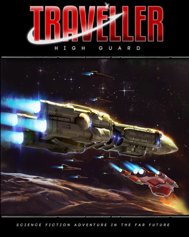 Traveller: High Guard (2022 update) + complimentary PDF