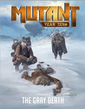 Mutant Year Zero: The Gray Death