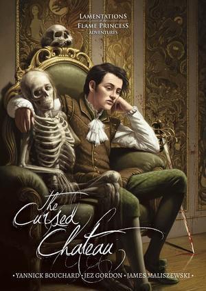 Lamentations of the Flame Princess: The Cursed Chateau + complimentary PDF