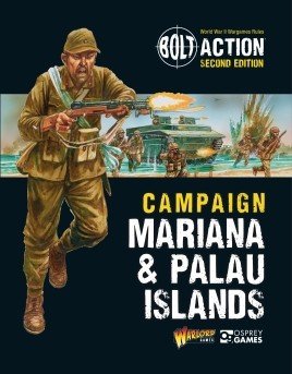 Bolt Action: Campaign - Mariana & Palau Islands