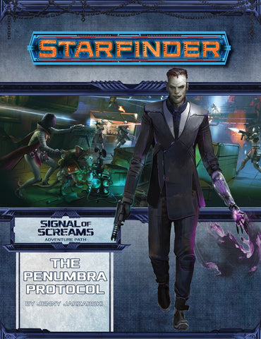 Starfinder Adventure Path #11: The Penumbra Protocol (Signal of Screams 2 of 3) - reduced