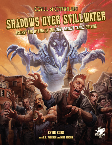 Call of Cthulhu: Shadows over Stillwater + complimentary PDF