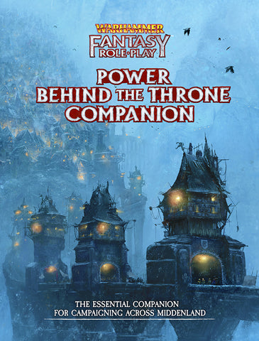Warhammer Fantasy Roleplay: Enemy Within Campaign – Volume 3: Power Behind the Throne Companion + complimentary PDF