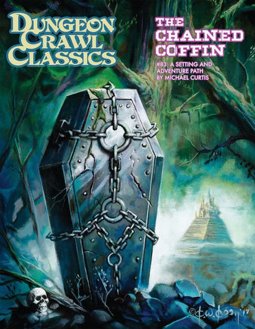 Dungeon Crawl Classics: #83 The Chained Coffin Hardcover