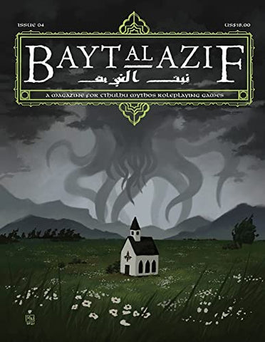 Bayt al Azif #4: A Magazine for Cthulhu Mythos RPGs + complimentary PDF