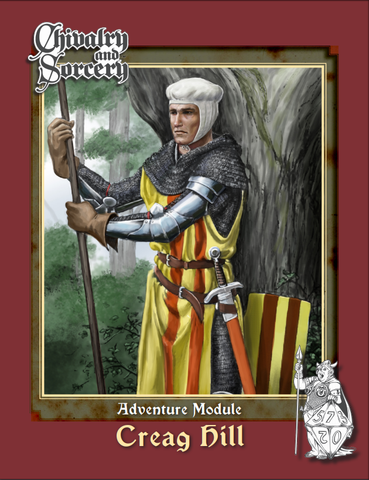 Chivalry & Sorcery: Creag Hill + complimentary PDF