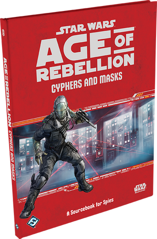 Star Wars: Age of Rebellion - Cyphers and Masks