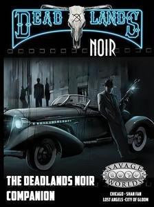 Deadlands: Noir Companion