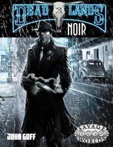 Deadlands: Noir