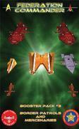 Federation Commander Booster 3: Border Patrols and Mercenaries