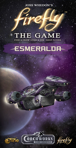 Firefly The Game: Esmeralda