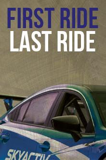First Ride / Last Ride
