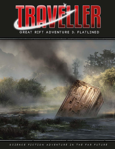 Traveller: Great Rift Adventure 3 - Flatlined + complimentary PDF