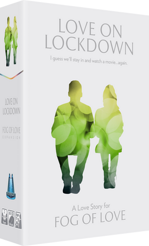 Fog of Love: Love on Lockdown