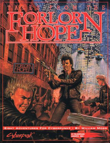Cyberpunk 2020 RPG: Tales from the Forlorn Hope