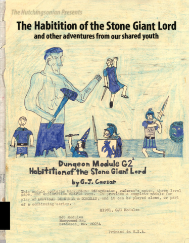 The Habitition of the Stone Giant Lord and other adventures from our shared youth
