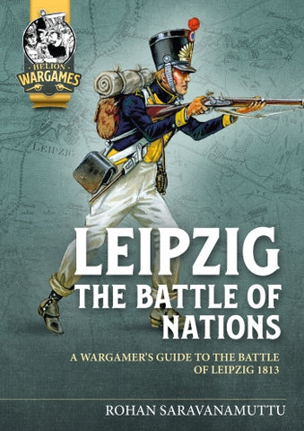 Leipzig: The Battle of the Nations (Helion Wargames #8) - reduced